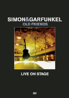 Simon & Garfunkel • Old Friends Live on Stage