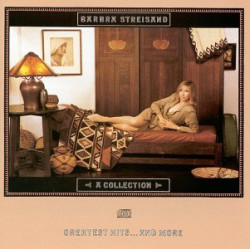 Barbra Streisand • A Collection Greatest Hits...and More