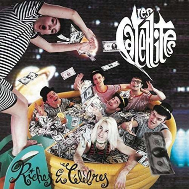Les Satellites • Riches et célèbres