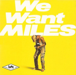 Miles Davis • We Want Miles
