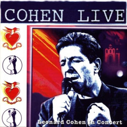 Leonard Cohen • Cohen Live - Leonard Cohen In Concert