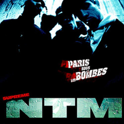 Suprême NTM • Paris Sous Les Bombes