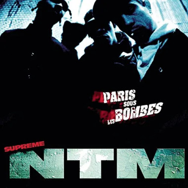 Suprême NTM • Paris Sous Les Bombes