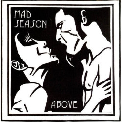 Mad Season • Above