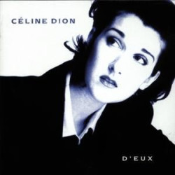 Céline Dion • D´eux