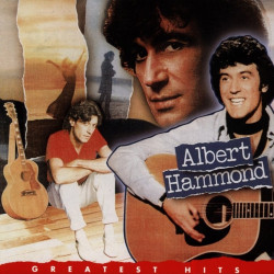 Albert Hammond • Greatest Hits