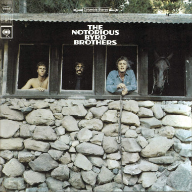 The Byrds • The Notorious Byrd Brothers