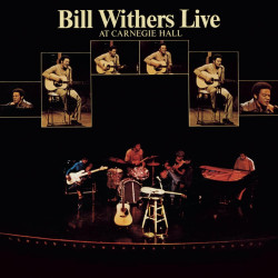 Bill Withers • Live at Carnegie Hall