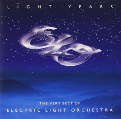 Electric Light Orchestra • Light Years The Very Best Of