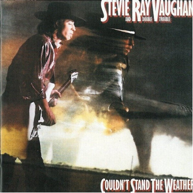 Stevie Ray Vaughan and Double Trouble • Couldn´t Stand The Weather