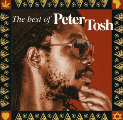Peter Tosh • Scrolls of the Prophet The Best of Peter Tosh