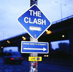 The Clash • From Here to Eternity