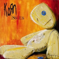 Korn • Issues
