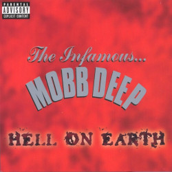 Mobb Deep • Hell On Earth