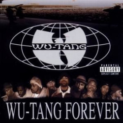 Wu-Tang Clan • Wu-Tang Forever