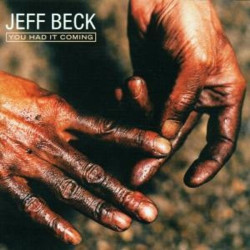 Jeff Beck • You Had It Coming