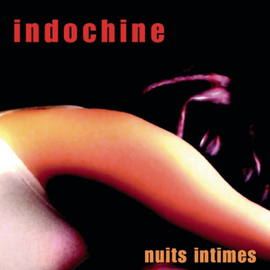 Indochine • Nuit intime