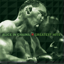 Alice in Chains • Greatest Hits