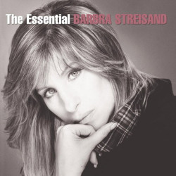 Barbra Streisand • The Essential Barbra Streisand