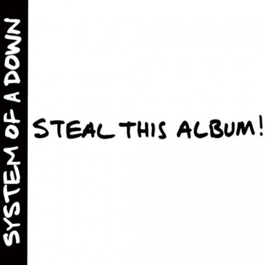 System of a Down • Steal This Album!