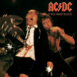 AC/DC • If You Want Blood You´ve Got It