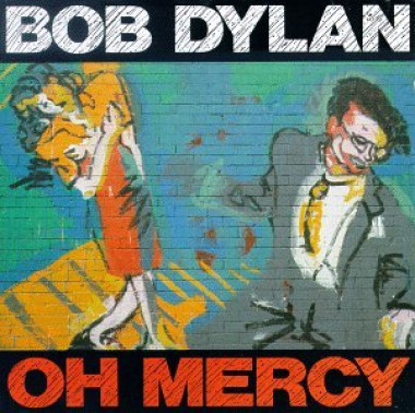 Bob Dylan • Oh Mercy