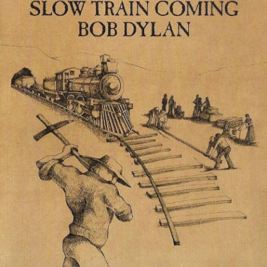 Bob Dylan • Slow Train Coming