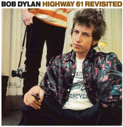 Bob Dylan • Highway 61 Revisited