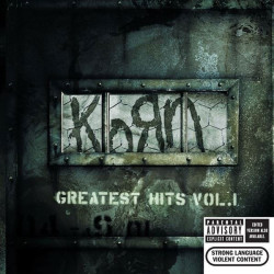 Korn • Greatest Hits, Vol. 1