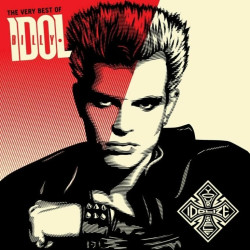 Billy Idol • Idolize Yourself - The Very Best Of Billy Idol