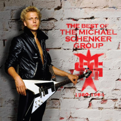 Michael Schenker Group The Best of the Michael Schenker Group • Michael Schenker Group The Best of the Michael Schenker Group