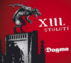 Xiii.stoleti Dogma/Standart • Xiii.stoleti Dogma/Standart