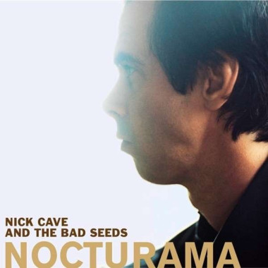 Nick Cave & The Bad Seeds • Nocturama