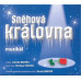 MUZIKAL • SNEHOVA KRALOVNA
