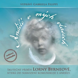 FILIPPI GABRIELA • ANDĚLÉ V MÝCH VLASECH (LORNA BYRNEOVÁ …)