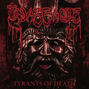 Massacre • Tyrants Of Death