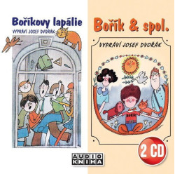 DVORAK JOSEF • BORIKOVY LAPALIE/BORIK & SPOL. (VOJTE