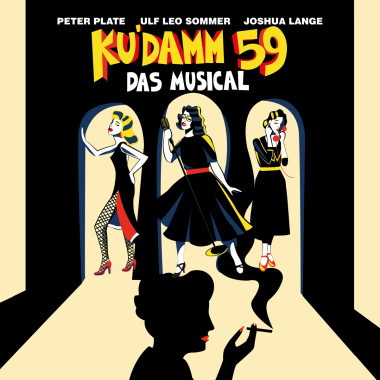 Peter Plate & Ulf Leo Somm • Ku'damm 59 - Das Musical