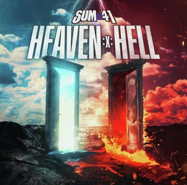 Heaven :x: Hell • Sum 41