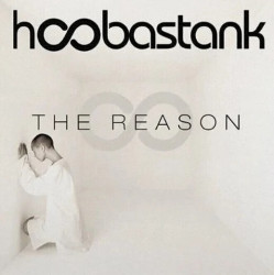 Hoobastank • The Reason