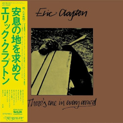 Clapton Eric: • There's One In Every Crowd