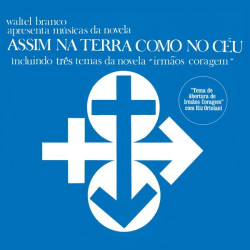 Waltel Branco • Assim Na Terra Como No Céu