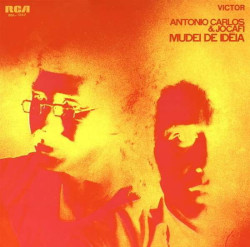 Antonio Carlos & Jocafi Mudei de Ideia • Antonio Carlos & Jocafi Mudei de Ideia