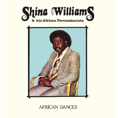 WILLIAMS, SHINA & HIS AFR • AFRICAN DANCES