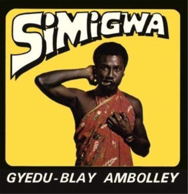 Gyedu-Blay Ambolley • Simigwa