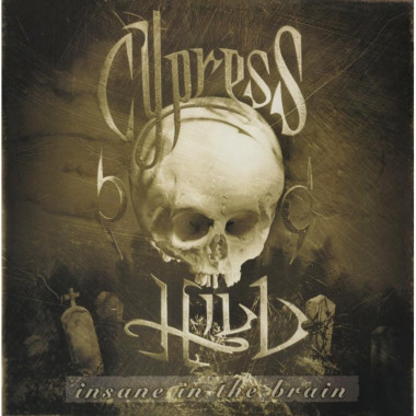 Cypress Hill • Insane in the Brain