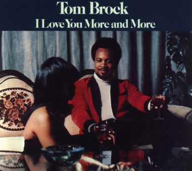 Tom Brock I Love You More and More • Tom Brock I Love You More and More