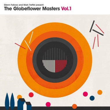 Glenn Fallows & Mark Tre GlobeFlower Masters Vol. 1 • Glenn Fallows & Mark Tre GlobeFlower Masters Vol. 1