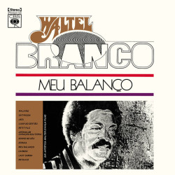 Waltel Branco • Meu Balanco