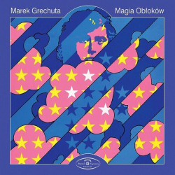 GRECHUTA MAREK • MAGIA OBŁOKÓW
